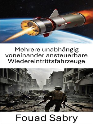 cover image of Mehrere unabhängig voneinander ansteuerbare Wiedereintrittsfahrzeuge